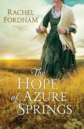 Паперова книга «The Hope of Azure Springs», автор Рейчел Фордхем - фото №1