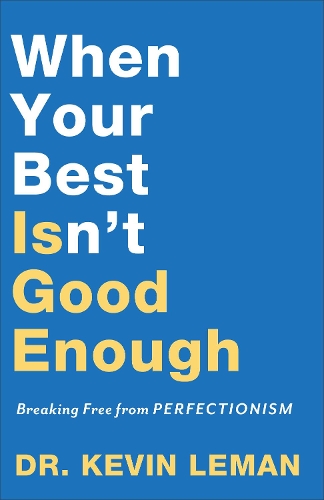 Бумажная книга «When Your Best Isn`t Good Enough – Breaking Free from Perfectionism», автор Кевин Леман - фото №1