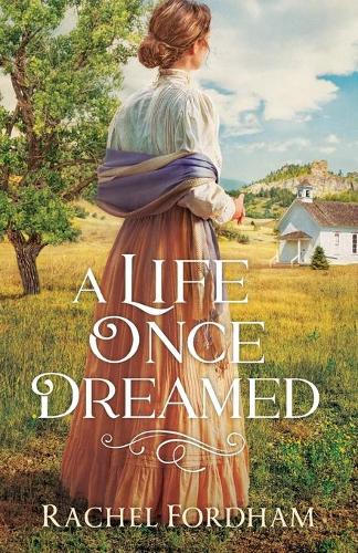 Паперова книга «A Life Once Dreamed», автор Рейчел Фордхем - фото №1