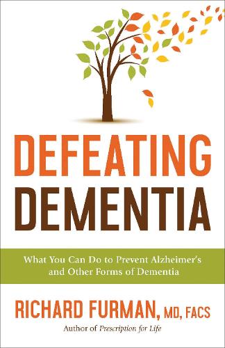 Бумажная книга «A Healthy Brain for Life: How to Prevent Alzheimer's, Dementia, and Memory Loss», автор Ричард Фурман - фото №1