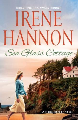 Бумажная книга «Sea Glass Cottage – A Hope Harbor Novel», автор Ирен Хэннон - фото №1