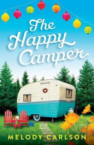 Бумажная книга «The Happy Camper», автор Мелоди Карлсон - фото №1