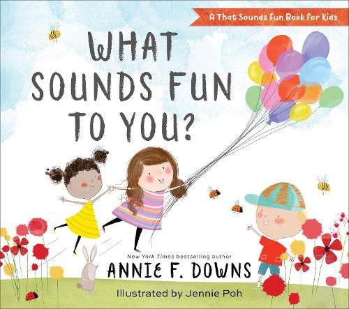 Бумажная книга «What Sounds Fun to You?», авторов Анни Ф. Даунс, Дженни По - фото №1
