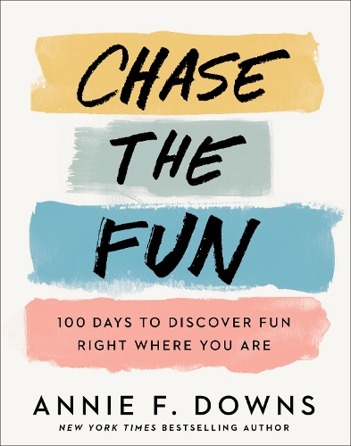 Бумажная книга «Chase the Fun – 100 Days to Discover Fun Right Where You Are», автор Анни Ф. Даунс - фото №1
