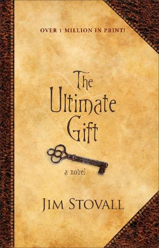 Паперова книга «The Ultimate Gift – A Novel», автор Джим Стовалл - фото №1