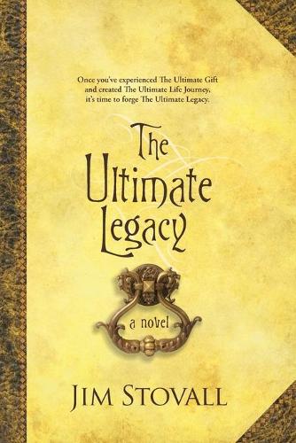Паперова книга «The Ultimate Legacy – A Novel», автор Джим Стовалл - фото №1