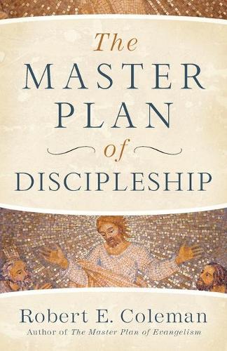 Бумажная книга «The Master Plan of Discipleship», автор Роберт Э. Колман - фото №1