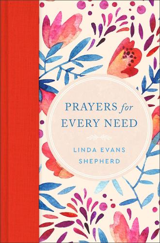 Паперова книга «Prayers for Every Need», автор Лінда Еванс Шепард - фото №1