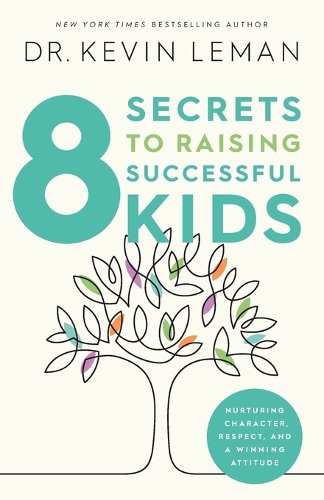 Бумажная книга «8 Secrets to Raising Successful Kids», автор Кевин Леман - фото №1