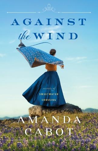 Бумажная книга «Against the Wind», автор Аманда Кэбот - фото №1