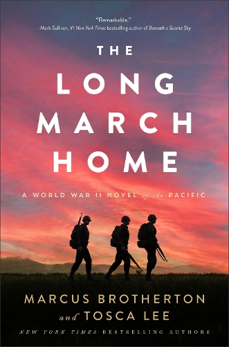Бумажная книга «The Long March Home – A World War II Novel of the Pacific», автор Маркус Бразертон - фото №1