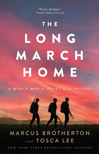Бумажная книга «The Long March Home – A World War II Novel of the Pacific», автор Маркус Бразертон - фото №1