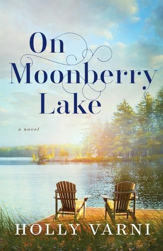 Бумажная книга «On Moonberry Lake – A Novel», автор Холли Варни - фото №1