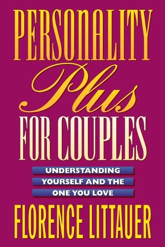 Бумажная книга «Personality Plus for Couples – Understanding Yourself and the One You Love», автор Флоренс Литтауэр - фото №1