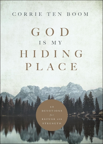 Бумажная книга «God Is My Hiding Place – 40 Devotions for Refuge and Strength», автор Корри Тен Бум - фото №1
