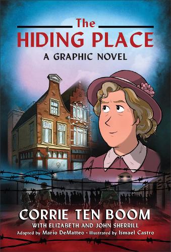 [object Object] «The Hiding Place: A Graphic Novel», авторів Коррі Тен Бум, Джон Шеррілл - фото №1