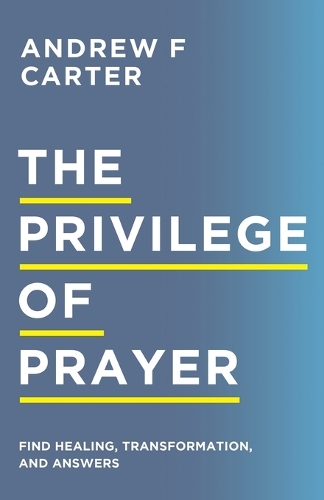Паперова книга «The Privilege of Prayer – Find Healing, Transformation, and Answers», автор Метт Браун - фото №1
