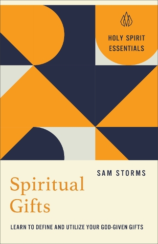 Паперова книга «Spiritual Gifts: Learn to Define and Utilize Your God-Given Gifts», автор Сем Стормс - фото №1