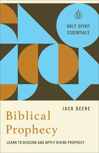 Бумажная книга «Biblical Prophecy: Learn to Discern and Apply Divine Prophecy», автор Джек Дир - фото №1