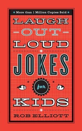 Бумажная книга «Laugh–Out–Loud Jokes for Kids», автор Роб Эллиот - фото №1