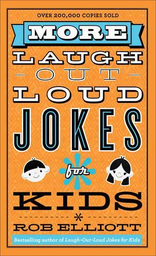 Паперова книга «More Laugh–Out–Loud Jokes for Kids», автор Роб Елліотт - фото №1