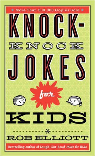 Бумажная книга «Knock–Knock Jokes for Kids», автор Роб Эллиот - фото №1