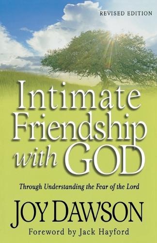 Бумажная книга «Intimate Friendship with God – Through Understanding the Fear of the Lord», автор Джек Хейфорд - фото №1