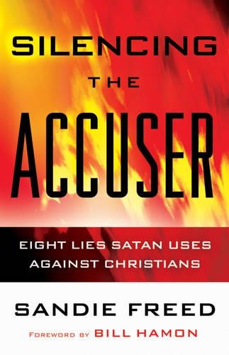 Бумажная книга «Silencing the Accuser – Eight Lies Satan Uses Against Christians», авторов Билл Хамон, Сэнди Фрид - фото №1