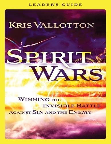 Паперова книга «Spirit Wars Leader`s Guide – Winning the Invisible Battle Against Sin and the Enemy», автор Кріс Валлоттон - фото №1
