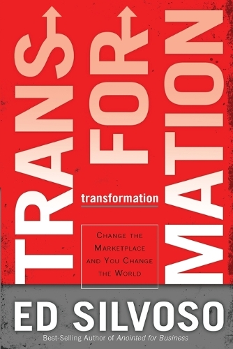 Паперова книга «Transformation – Change The Marketplace and You Change the World», автор Ед Сільвосо - фото №1