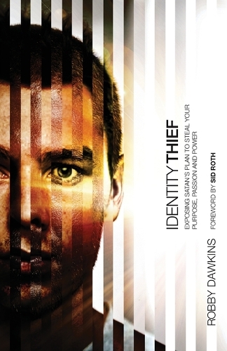 Паперова книга «Identity Thief – Exposing Satan`s Plan to Steal Your Purpose, Passion and Power», автор Роббі Докінз - фото №1