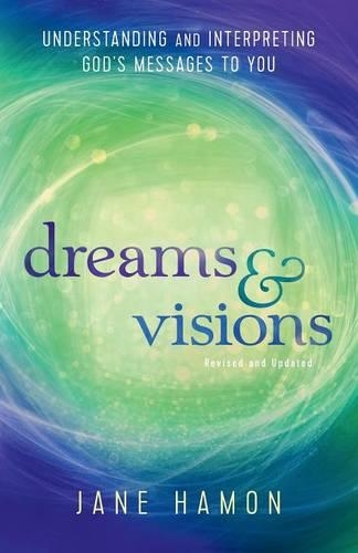Бумажная книга «Dreams and Visions – Understanding and Interpreting God`s Messages to You», авторов Датч Шитс, Джейн Хамон - фото №1