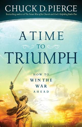 Паперова книга «A Time to Triumph – How to Win the War Ahead», автор Чак Д. Пірс - фото №1