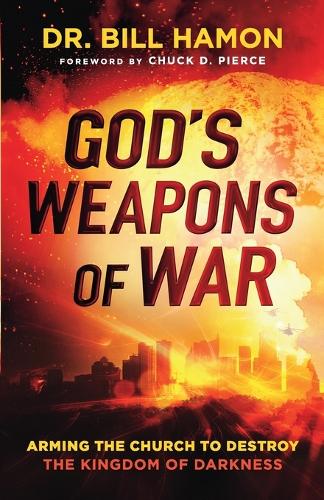 Паперова книга «God`s Weapons of War – Arming the Church to Destroy the Kingdom of Darkness», авторів Чак Пірс, Білл Хемон - фото №1