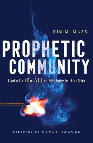 Паперова книга «Prophetic Community – God`s Call for All to Minister in His Gifts», автор Ренді Кларк - фото №1