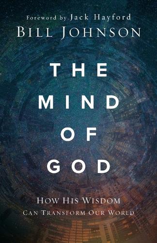 Паперова книга «The Mind of God: How His Wisdom Can Transform Our World» - фото №1