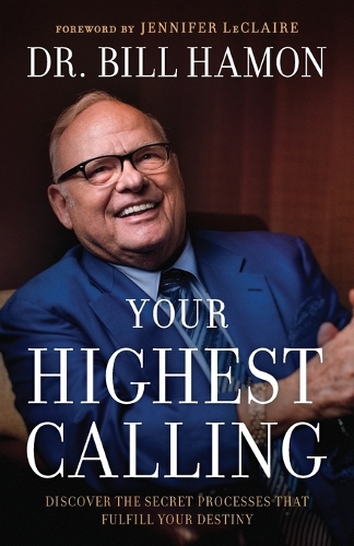 Паперова книга «Your Highest Calling – Discover the Secret Processes That Fulfill Your Destiny», автор Дженніфер ЛеКлер - фото №1
