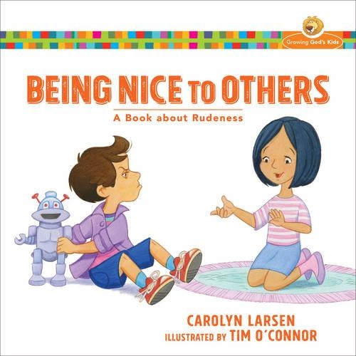 Бумажная книга «Being Nice to Others – A Book about Rudeness», автор Тим О`Коннор - фото №1