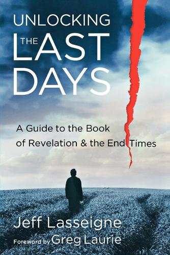 Бумажная книга «Unlocking the Last Days – A Guide to the Book of Revelation and the End Times», автор Грег Лори - фото №1