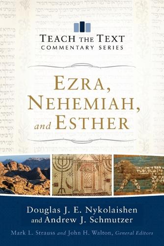 Паперова книга «Ezra, Nehemiah, and Esther», авторів Ендрю Дж. Шмутцер, Дуглас Й. Ніколайшен, Джон Волтон - фото №1