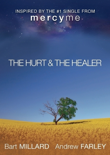 Паперова книга «The Hurt & The Healer», авторів Ендрю Фарлі, Барт Міллард - фото №1