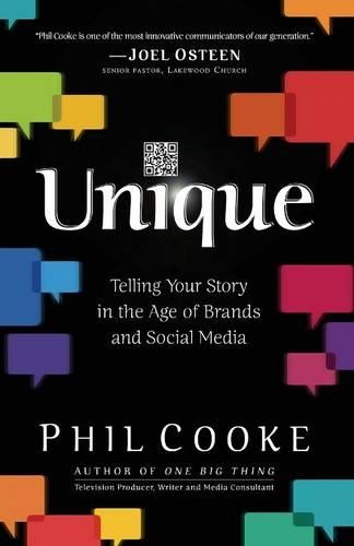 Паперова книга «Unique – Telling Your Story in the Age of Brands and Social Media», автор Філ Кук - фото №1