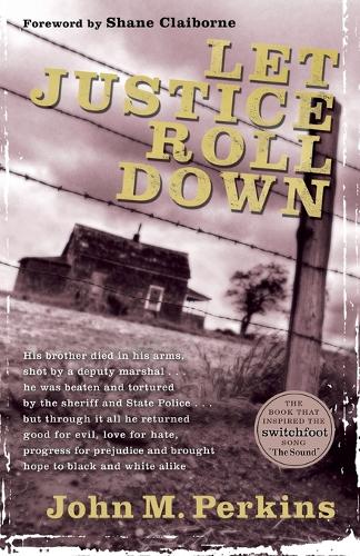 Бумажная книга «Let Justice Roll Down», авторов Джон М. Перкинс, Шейн Клэйборн - фото №1