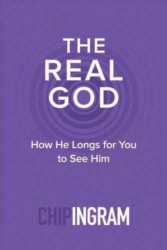 Бумажная книга «The Real God – How He Longs for You to See Him», автор Чип Ингрэм - фото №1