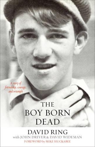 Бумажная книга «The Boy Born Dead – A Story of Friendship, Courage, and Triumph», автор Джон Драйвер - фото №1