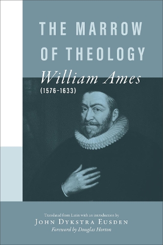 Бумажная книга «The Marrow of Theology», автор Дуглас Хортон - фото №1