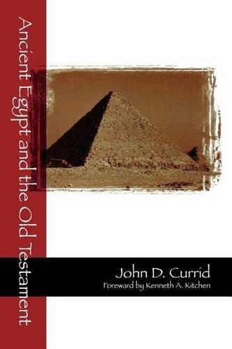 Паперова книга «Ancient Egypt and the Old Testament», авторів Джон Д. Каррід, Кеннет Кітчен - фото №1