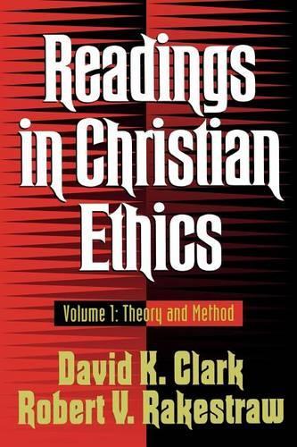 Бумажная книга «Readings in Christian Ethics – Theory and Method», автор Дэвид К. Кларк - фото №1