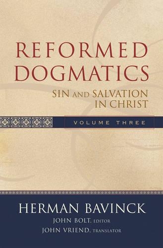 Бумажная книга «Reformed Dogmatics – Sin and Salvation in Christ», авторов Герман Бавинк, Джон Болт, Джон Вринд - фото №1