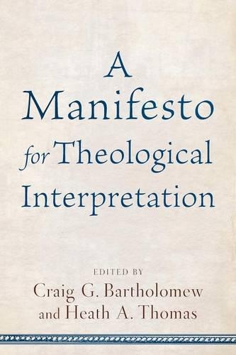 Бумажная книга «Manifesto for Theological Interpret», автор Бартоломью - фото №1